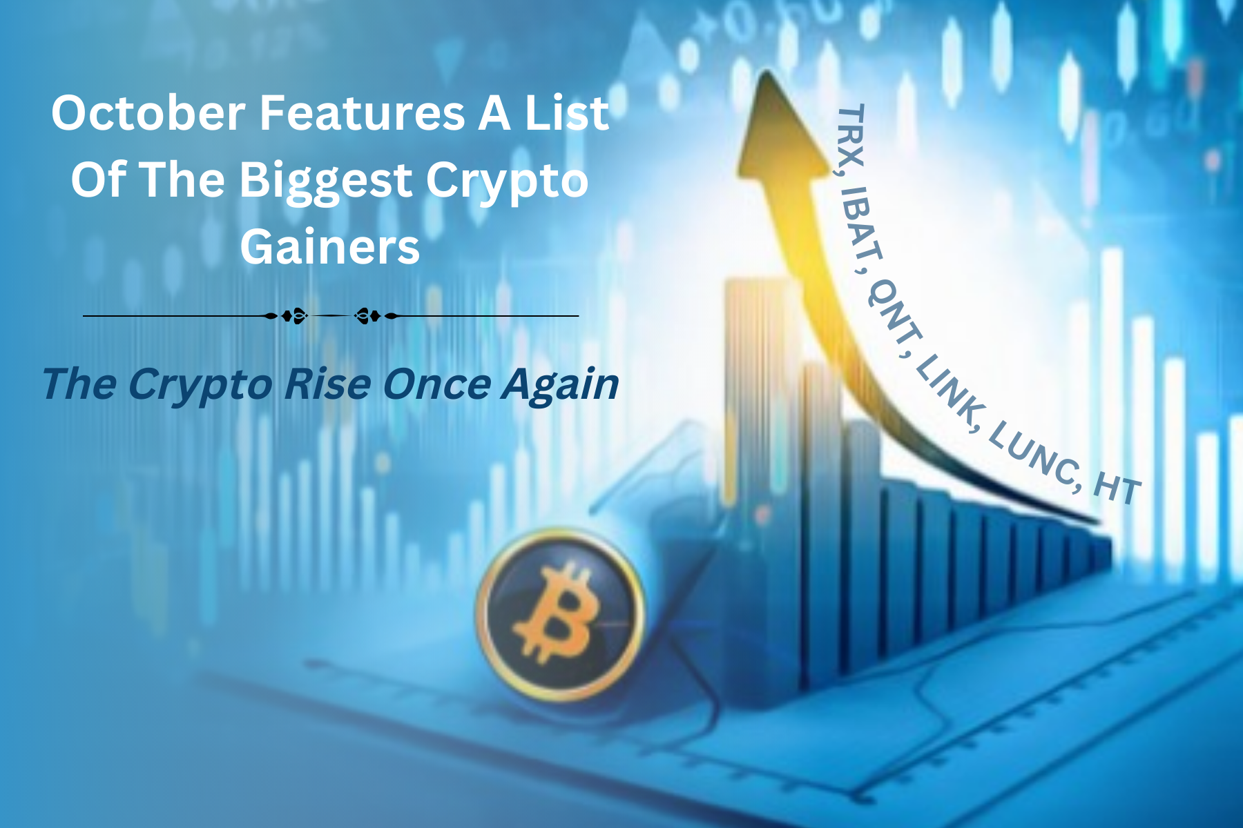 October Features A List Of The Biggest Crypto Gainers - The Crypto Rise Once Again